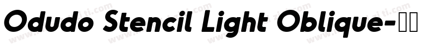 Odudo Stencil Light Oblique字体转换